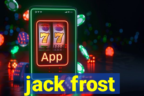 jack frost